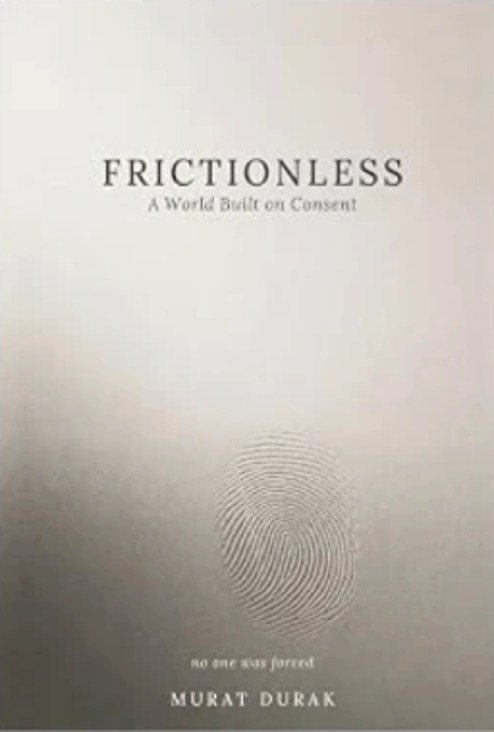 FRICTIONLESS — book by Murat Durak